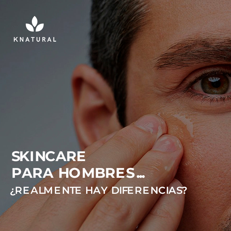 Skincare para Hombres… ¿Hay diferencias?